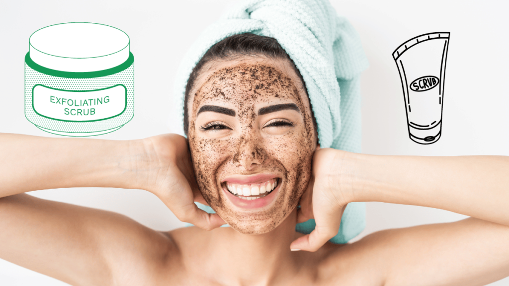 Exfoliating physical exfoliants (like scrubs) or chemical exfoliants (such as AHAs and BHAs)